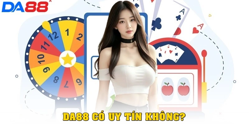Da88 có uy tín không